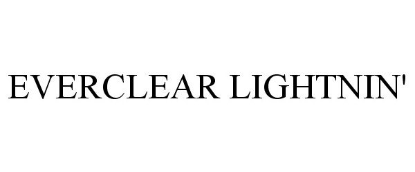 Trademark Logo EVERCLEAR LIGHTNIN'
