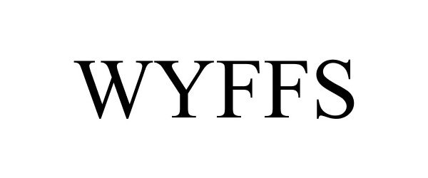  WYFFS
