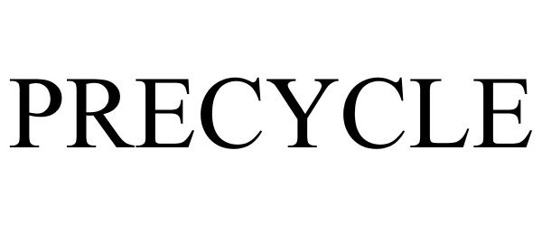 Trademark Logo PRECYCLE