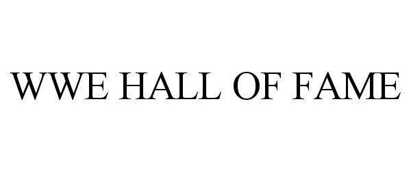 Trademark Logo WWE HALL OF FAME