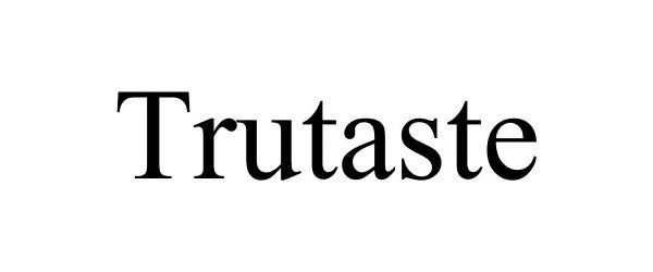  TRUTASTE