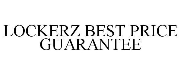  LOCKERZ BEST PRICE GUARANTEE