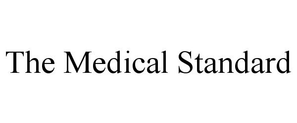  THE MEDICAL STANDARD