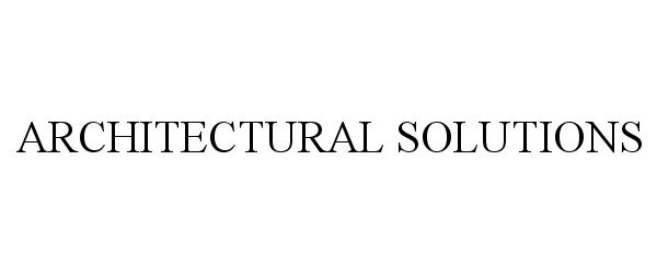  ARCHITECTURAL SOLUTIONS