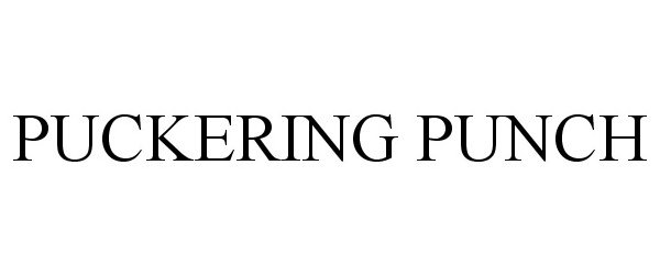 Trademark Logo PUCKERING PUNCH