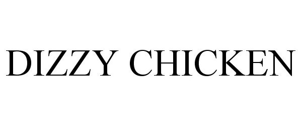Trademark Logo DIZZY CHICKEN