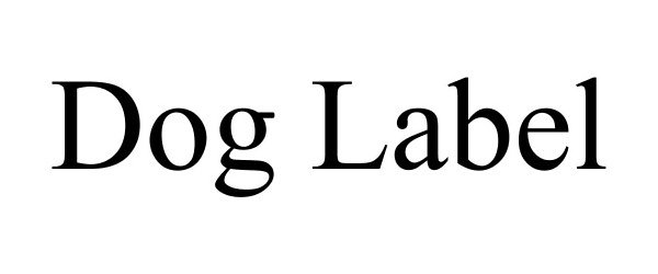 Trademark Logo DOG LABEL