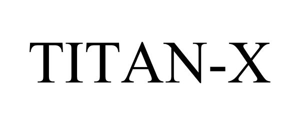 Trademark Logo TITAN-X
