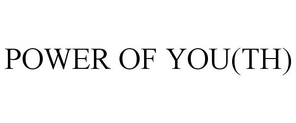 Trademark Logo POWER OF YOU(TH)