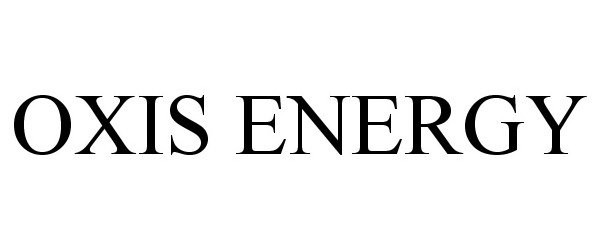 Trademark Logo OXIS ENERGY