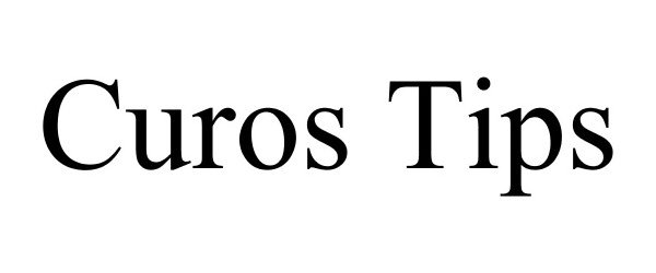 Trademark Logo CUROS TIPS