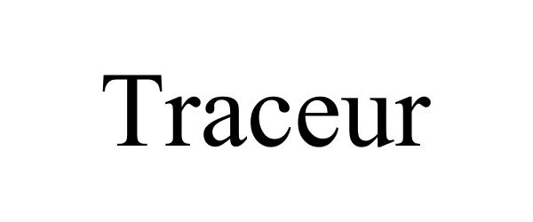 Trademark Logo TRACEUR