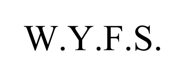  W.Y.F.S.