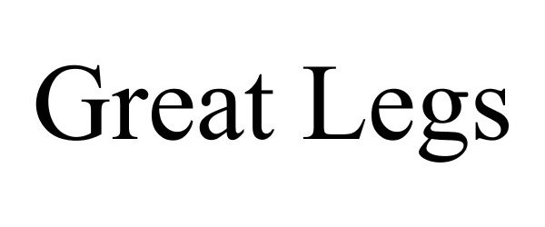 Trademark Logo GREAT LEGS