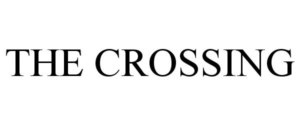 Trademark Logo THE CROSSING