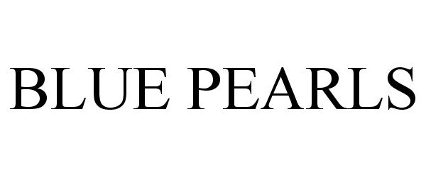 Trademark Logo BLUE PEARLS