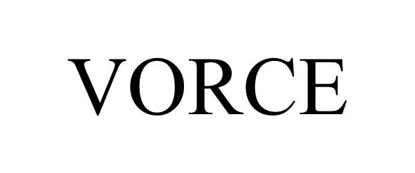 Trademark Logo VORCE