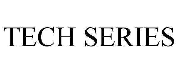 Trademark Logo TECH SERIES