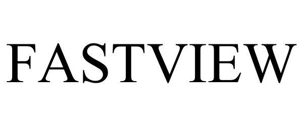 Trademark Logo FASTVIEW