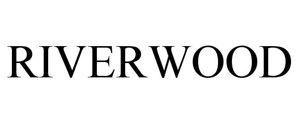 Trademark Logo RIVERWOOD