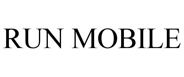 Trademark Logo RUN MOBILE