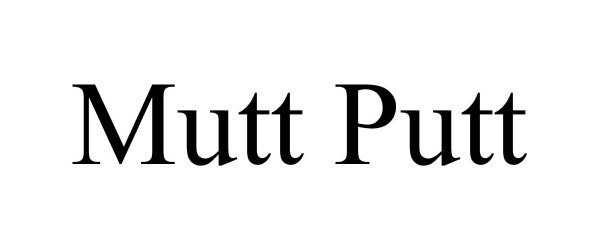  MUTT-PUTT