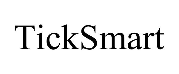 Trademark Logo TICKSMART