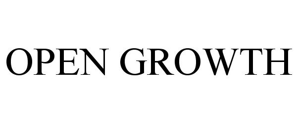 Trademark Logo OPEN GROWTH