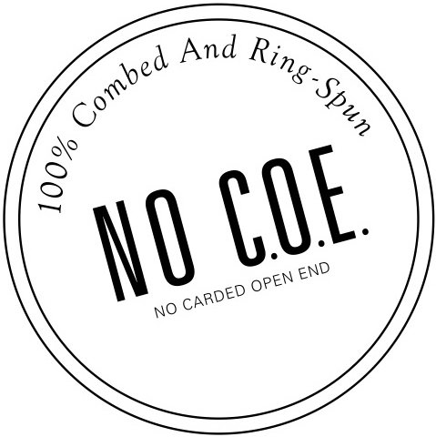  100% COMBED AND RING-SPUN NO C.O.E. NO CARDED OPEN END