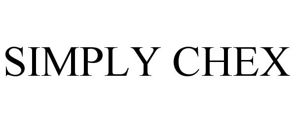 Trademark Logo SIMPLY CHEX
