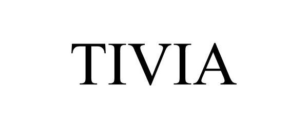 Trademark Logo TIVIA