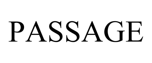 Trademark Logo PASSAGE