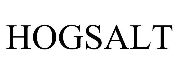Trademark Logo HOGSALT