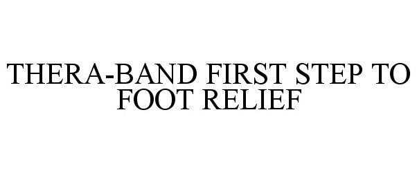  THERA-BAND FIRST STEP TO FOOT RELIEF
