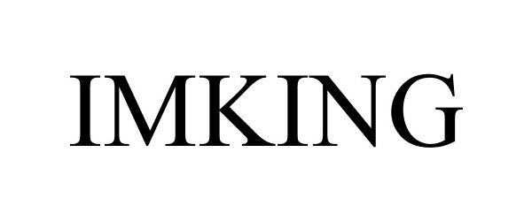 Trademark Logo IMKING