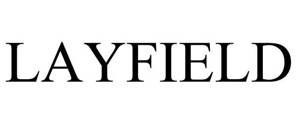 Trademark Logo LAYFIELD