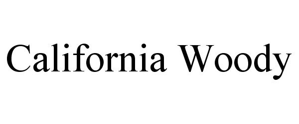  CALIFORNIA WOODY