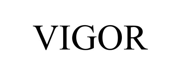 VIGOR