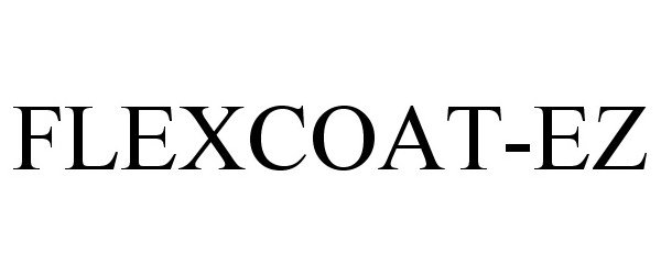 Trademark Logo FLEXCOAT-EZ