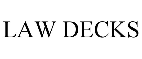 Trademark Logo LAW DECKS
