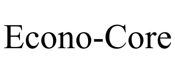 Trademark Logo ECONO-CORE