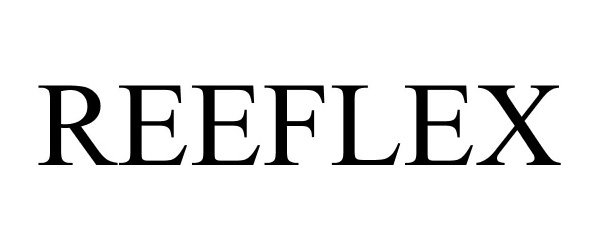 Trademark Logo REEFLEX