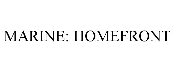 Trademark Logo MARINE: HOMEFRONT