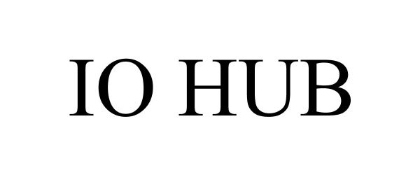 Trademark Logo IO HUB