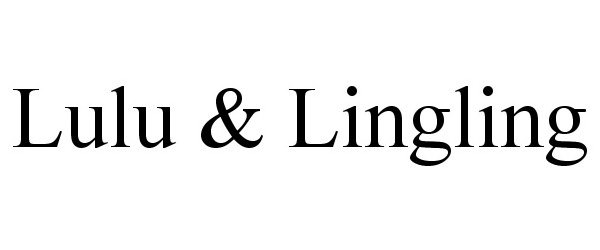 Trademark Logo LULU &amp; LINGLING