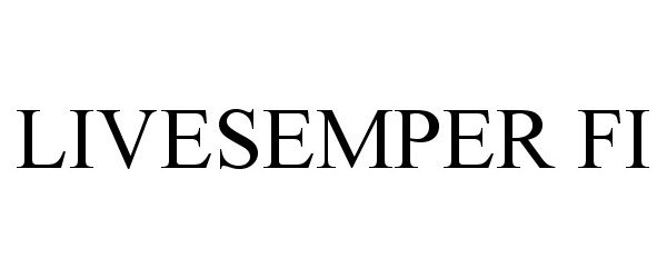 Trademark Logo LIVESEMPER FI