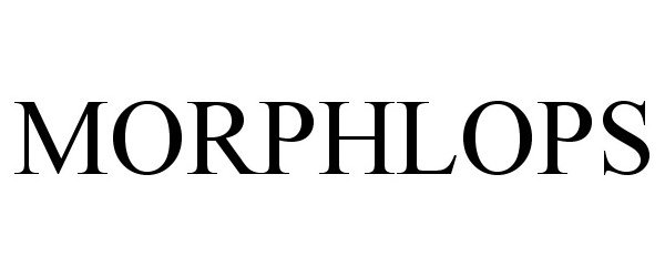 Trademark Logo MORPHLOPS