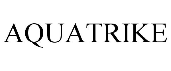 Trademark Logo AQUATRIKE