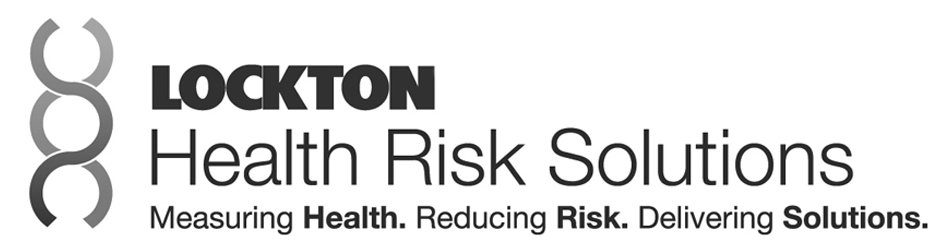 Trademark Logo LOCKTON HEALTH RISK SOLUTIONS MEASURING HEALTH. REDUCING RISK. DELIVERING SOLUTIONS.