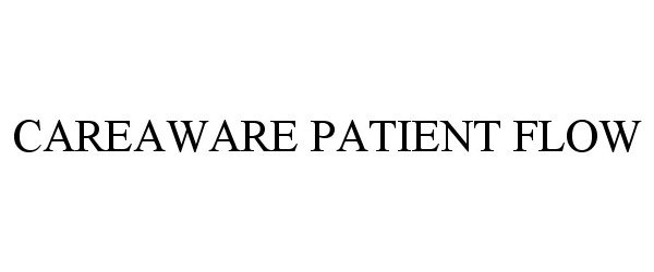  CAREAWARE PATIENT FLOW